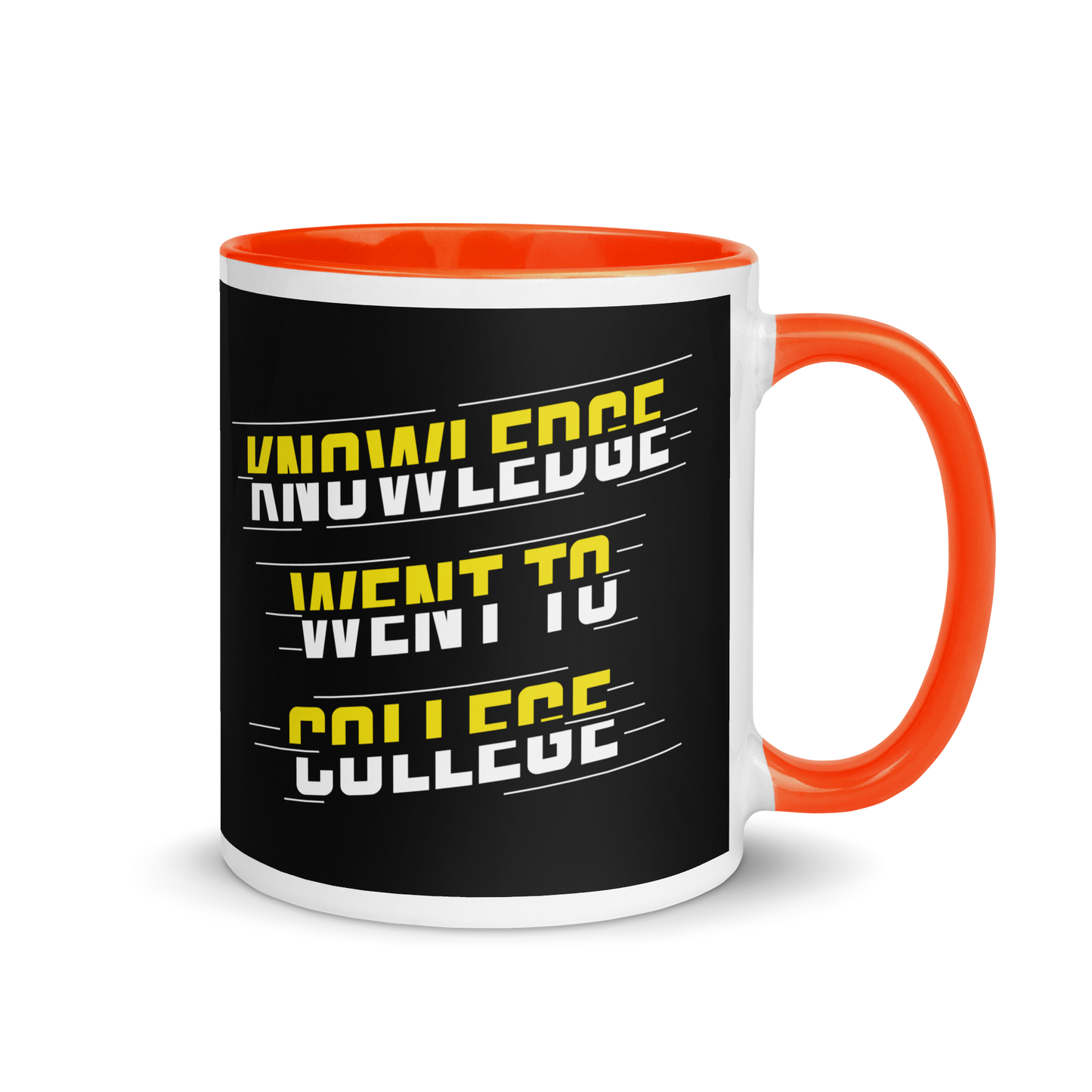 Knowledge Went To College Coffee Mug